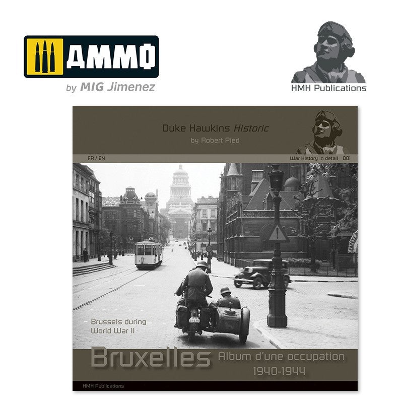 War History in Detail: Bruxelles 1940-1944