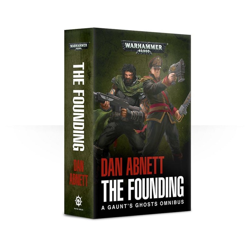 GW – Black Library: Gaunt’s Ghosts: The Founding (BL2411)