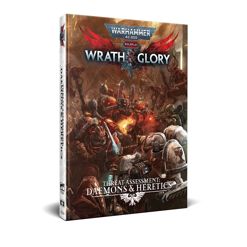 Warhammer 40 000: Wrath & Glory RPG – Daemons & Heretics