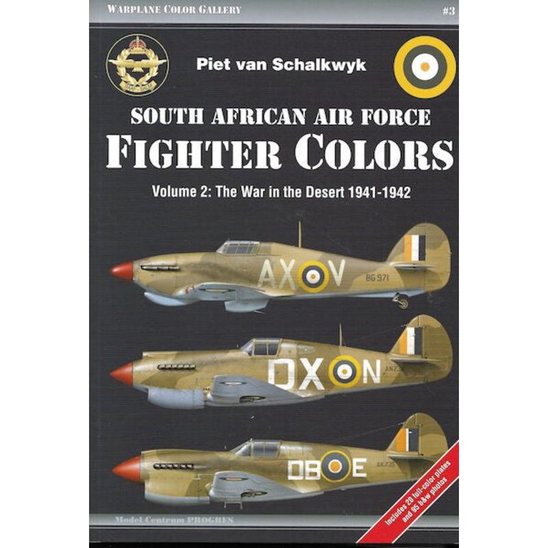 South African Air Force Fighter Colours Vol.2 War in the Desert