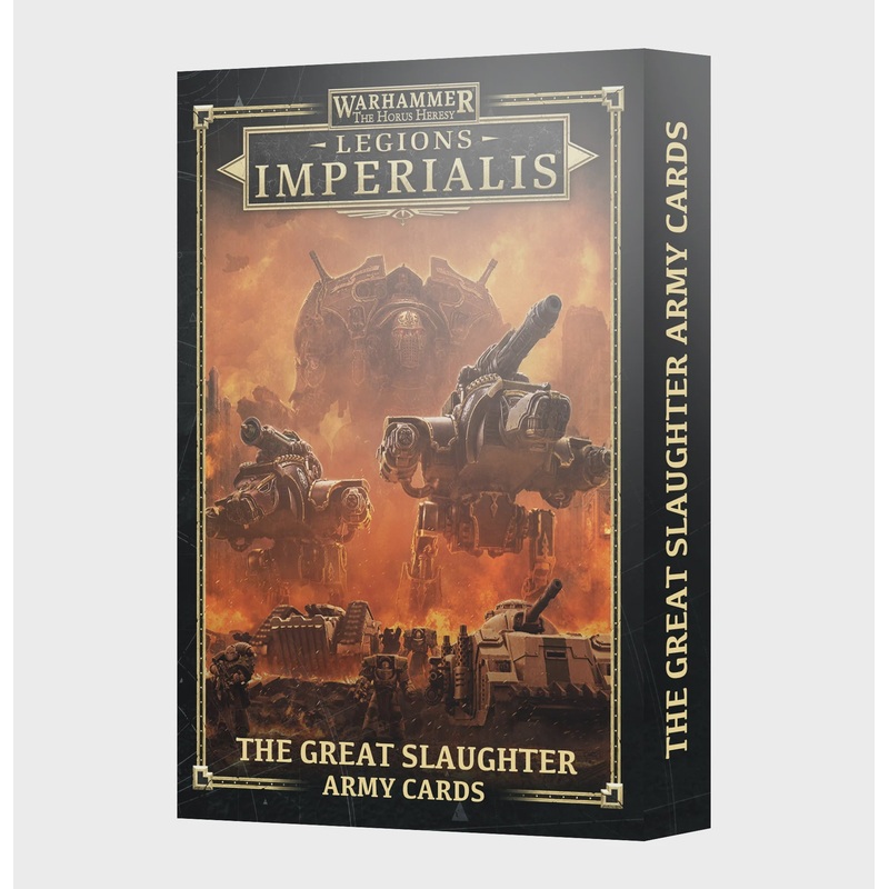 GW – Legions Imperialis: The Great Slaughter Army Cards (03-58)