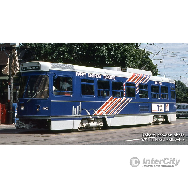 Rapido 702516 HO CLRV (DC/DCC/Sound): TTC – “Happy Birthday Toronto”: #4002