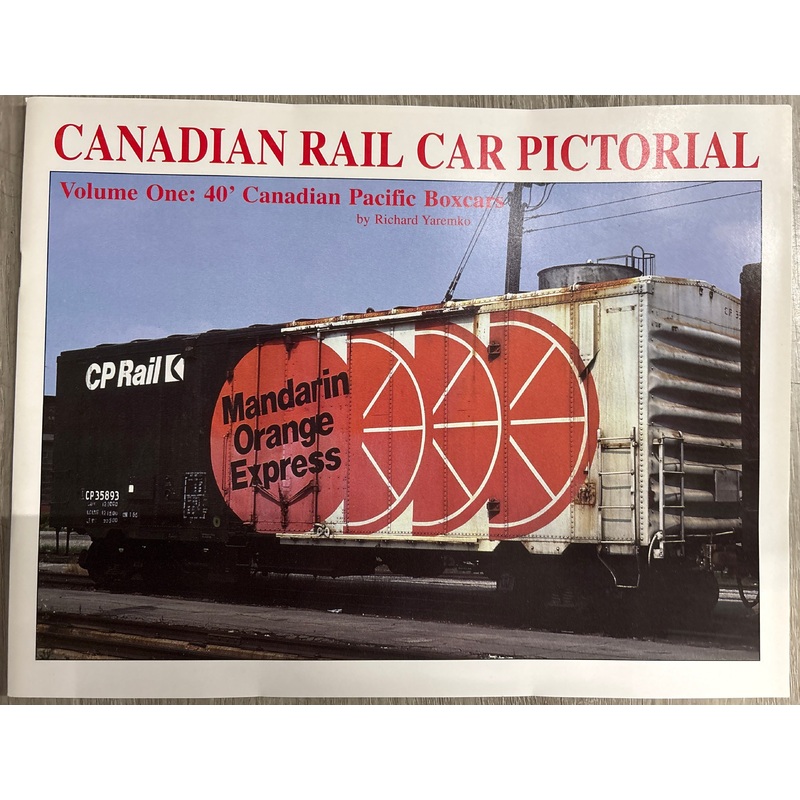 Canadian Rail Car Pictorial – Volume 01, by Richard Yaremko, Prairie Rail