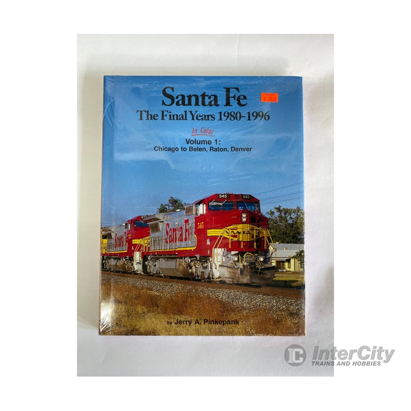 Santa Fe The Final Years In Color Volume 1: Chicago to Belen, Raton and Denver 1980-1996, by Jerry A. Pinkepank, Morning Sun
