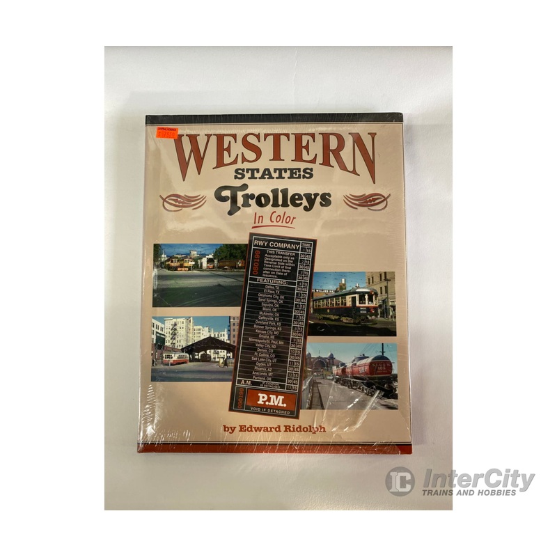 Western States Trolleys In Color, by Edward Ridolph, Morning Sun