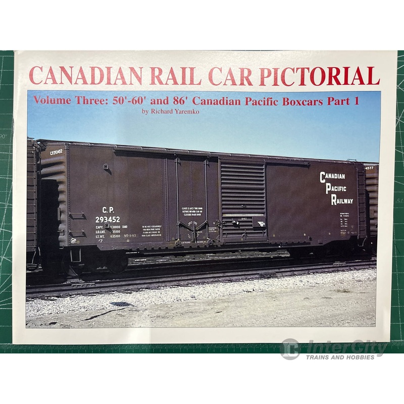Canadian Rail Car Pictorial – Volume 03, by Richard Yaremko, Prairie Rail