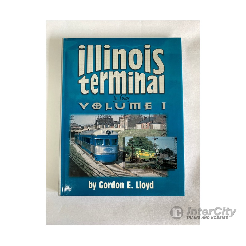 Illinois Terminal In Color Volume 1, by Gordon E. Lloyd, Morning Sun